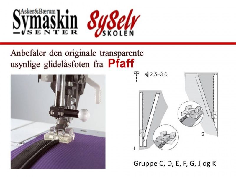 Pfaff usynlig glidelåsfot transparente